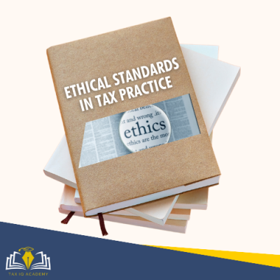 Ethical Standards in Tax Practice