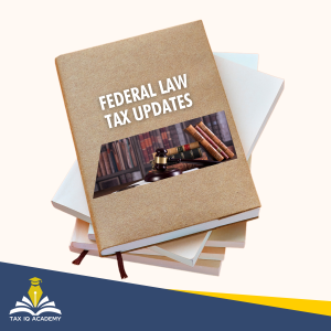 Federal Tax Law Updates